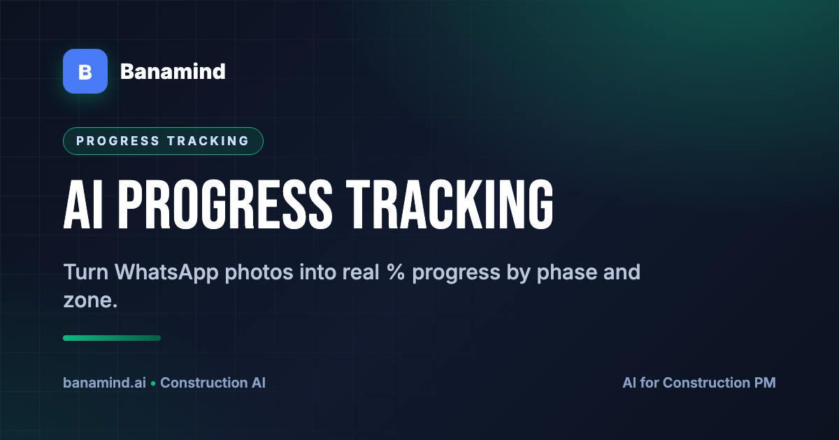 AI Construction Progress Tracking Software | Banamind